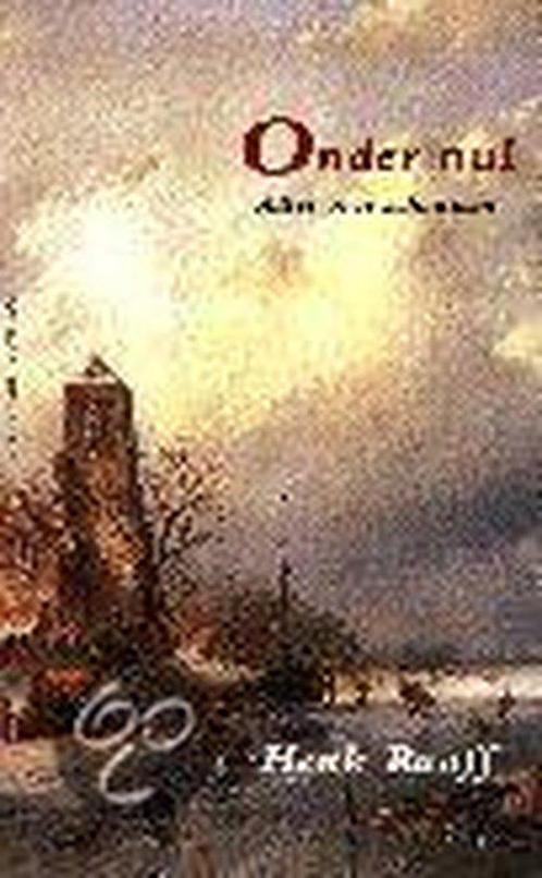Onder nul 9789025424459 H. Raaff, Boeken, Hobby en Vrije tijd, Zo goed als nieuw, Verzenden