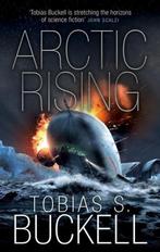 Arctic Rising 9780091953522, Tobias S Buckell, Gelezen, Verzenden