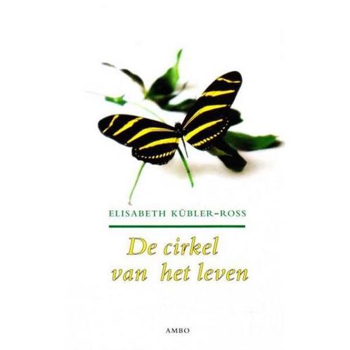 De cirkel van het leven 9789026315114 Elisabeth Kubler-Ross, Boeken, Psychologie, Zo goed als nieuw, Verzenden