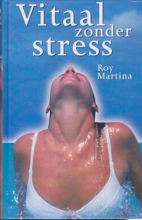 Vitaal zonder stress 9789057950728, Boeken, Esoterie en Spiritualiteit, Gelezen, Verzenden