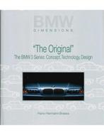 BMW DIMENSIONS, THE ORIGINAL, THE BMW 3 SERIES: CONCEPT,, Boeken, Nieuw