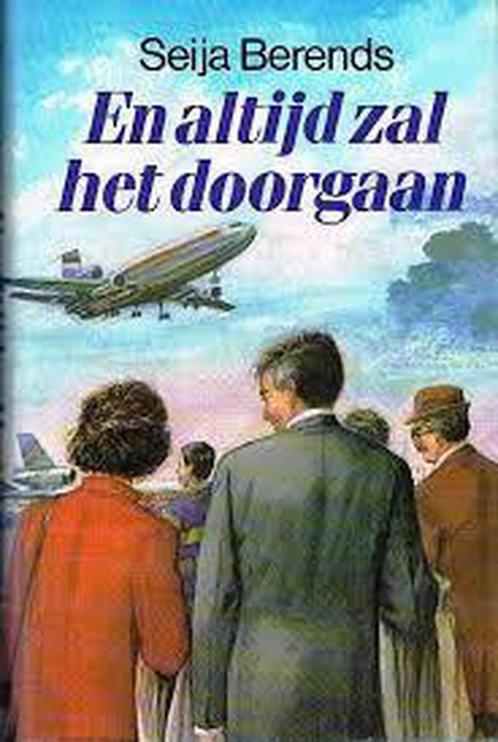 EN ALTIJD ZAL HET DOORGAAN 9789024218240 Seija Berends, Livres, Livres régionalistes & Romans régionalistes, Envoi