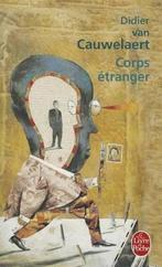Corps etranger 9782253147930, Livres, Didier van Cauwelaert, Verzenden