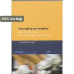 Bewegingsopvoeding 9789033458415, Boeken, Verzenden, Zo goed als nieuw