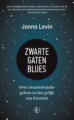 Zwarte gaten blues 9789045032979 Janna Levin, Boeken, Verzenden, Gelezen, Janna Levin