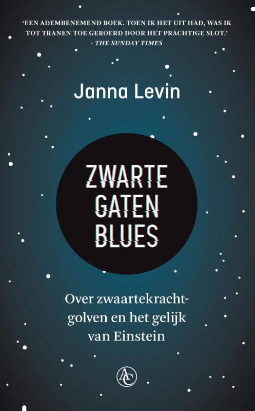 Zwarte gaten blues 9789045032979 Janna Levin, Boeken, Wetenschap, Gelezen, Verzenden