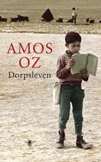 Dorpsleven 9789023450160 Amos Oz, Verzenden, Zo goed als nieuw, Amos Oz