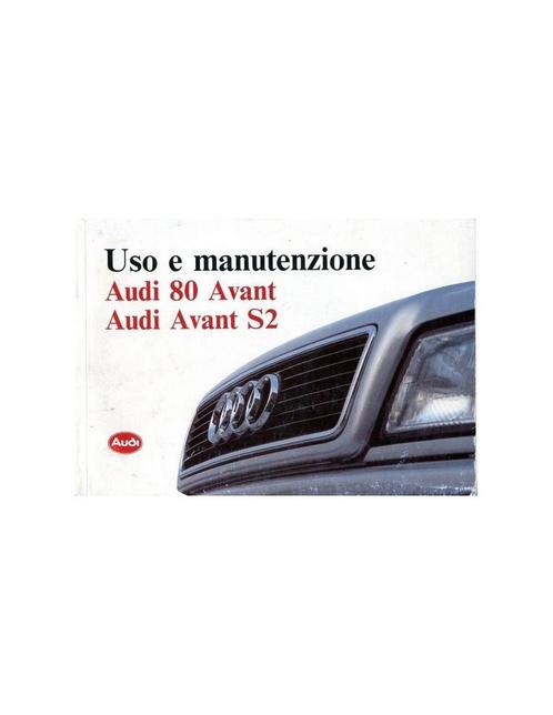 1993 AUDI 80 AVANT & AVANT S2 INSTRUCTIEBOEKJE ITALIAANS, Autos : Divers, Modes d'emploi & Notices d'utilisation, Enlèvement ou Envoi