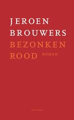 Bezonken rood 9789025459024 Jeroen Brouwers, Boeken, Verzenden, Zo goed als nieuw, Jeroen Brouwers