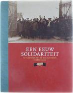 Een eeuw solidariteit 1898-1998 - geschiedenis van de, Zo goed als nieuw, L. Peiren, J.J. Messiaen, Verzenden