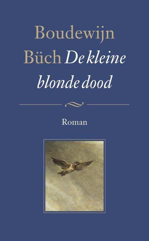 De kleine blonde dood 9789029504362 B. Buch, Boeken, Romans, Gelezen, Verzenden