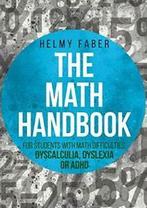 The Math Handbook for Students with Math Diffic. Faber,, Faber, Helmy, Zo goed als nieuw, Verzenden