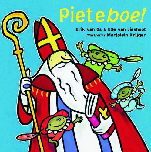 Pieteboe ! 9789025736774 Erik van Os, Boeken, Kinderboeken | Baby's en Peuters, Zo goed als nieuw, Verzenden