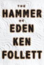 The Hammer of Eden 9780609603086, Ken Follett, Verzenden