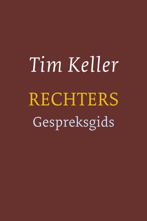 Rechters 9789051944976 Tim Keller, Boeken, Godsdienst en Theologie, Gelezen, Verzenden
