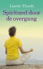 Spiritueel door de overgang 9789025961688 Lisette Thooft, Verzenden, Gelezen, Lisette Thooft