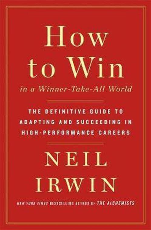 How to Win in a Winner-Take-All World 9781250176271, Boeken, Taal | Engels, Gelezen, Verzenden