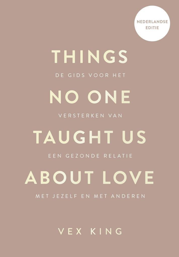 Things no one taught us about love (9789043935029, Vex King), Boeken, Psychologie, Nieuw, Verzenden