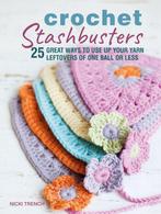 Crochet Stashbusters 9781782497967 Nicki Trench, Verzenden, Nicki Trench