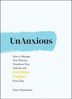 UnAnxious 9781787836723 Claire Chamberlain, Verzenden, Zo goed als nieuw, Claire Chamberlain