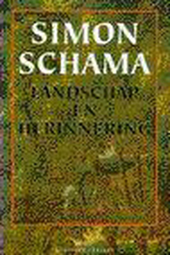 LANDSCHAP EN HERINNERING 9789025423865 Simon Schama, Boeken, Geschiedenis | Wereld, Gelezen, Verzenden