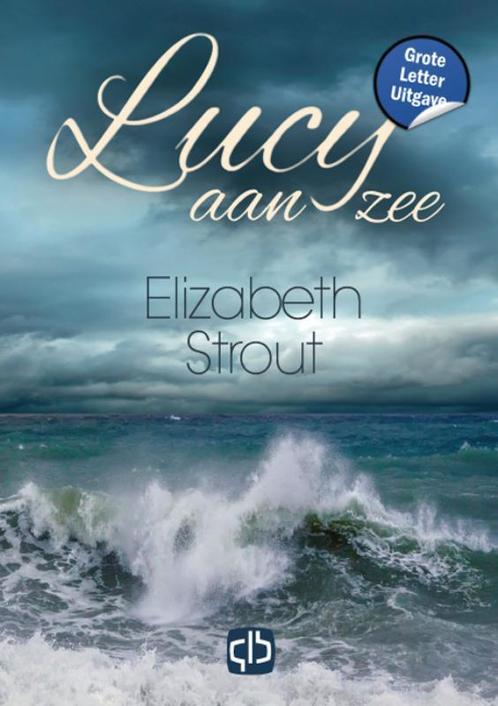 Lucy aan zee 9789036440554 Elizabeth Strout, Boeken, Overige Boeken, Gelezen, Verzenden