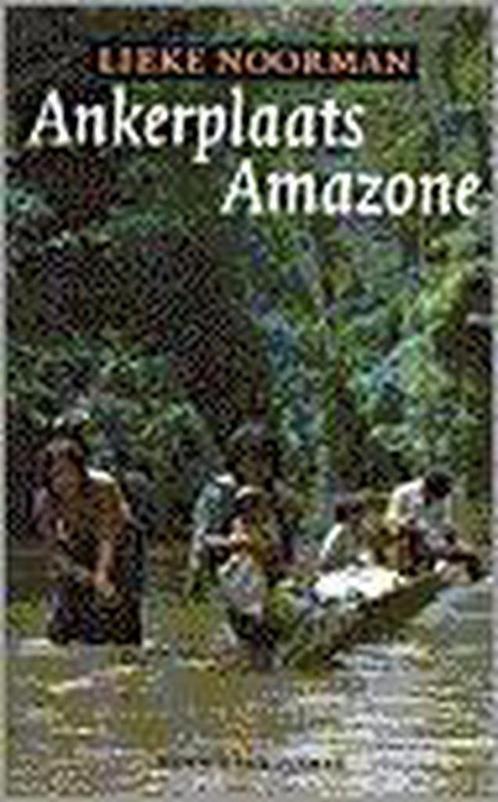 ANKERPLAATS AMAZONE 9789038855028 L. Noorman, Boeken, Reisverhalen, Zo goed als nieuw, Verzenden