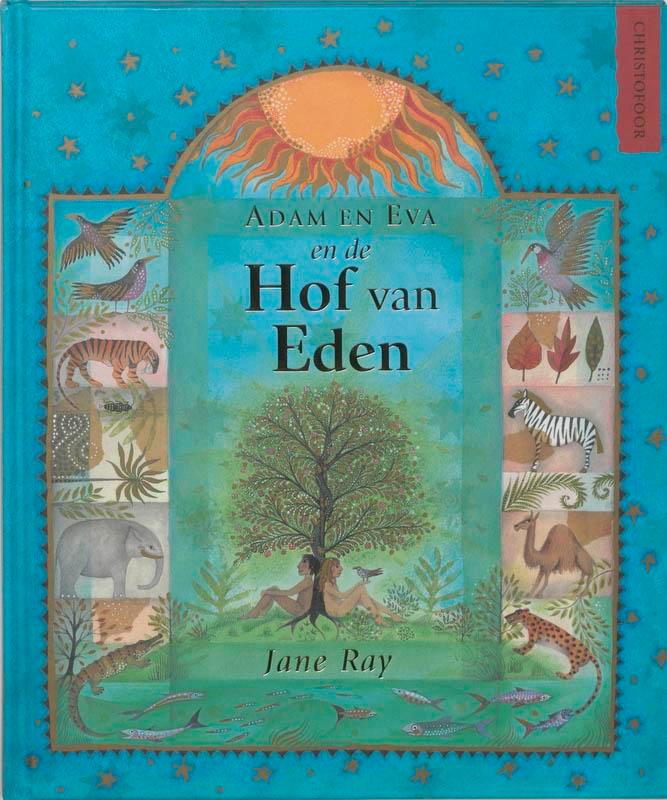 Adam en Eva en de Hof van Eden 9789062387878 J. Ray, Boeken, Prentenboeken en Plaatjesalbums, Zo goed als nieuw, Verzenden