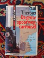 GROTE SPOORWEGCARROUSEL 9789029548953 Paul Theroux, Verzenden, Gelezen, Paul Theroux