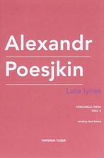 Late lyriek 1826-1836 / Verzameld werk Alexandr Poesjkin / 4, Boeken, Verzenden, Zo goed als nieuw, Alexandr Poesjkin