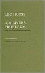 Gullivers probleem - Luc Huyse 9789056174132, Livres, Luc Huyse, Verzenden