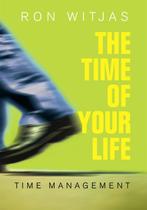 The time of your life 9789058717818 Ron Witjas, Livres, Verzenden, Ron Witjas