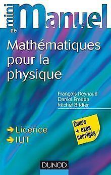 Mini Manuel de Mathématiques pour la Physique - Cou...  Book, Livres, Livres Autre, Envoi