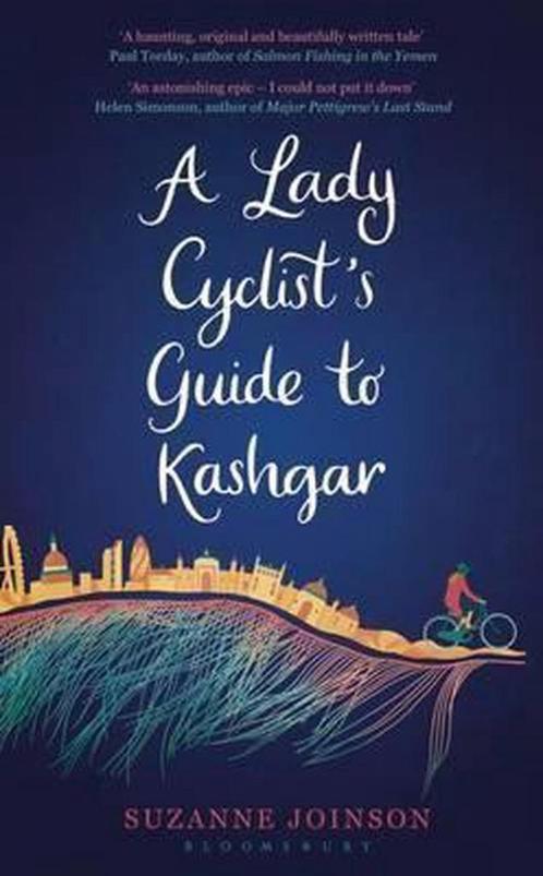 A Lady Cyclists Guide To Kashgar 9781408825204, Livres, Livres Autre, Envoi