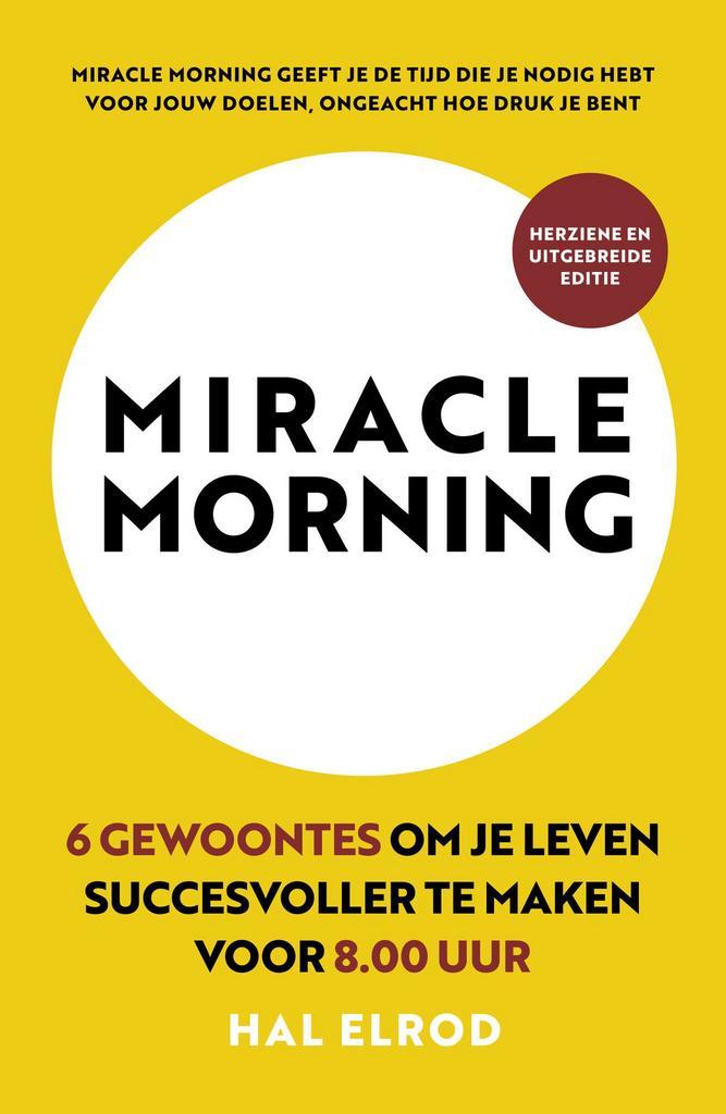 Miracle morning (9789043931618, Hal Elrod), Livres, Psychologie, Envoi