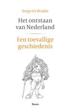 Het ontstaan van Nederland 9789024458301 Serge ter Braake, Verzenden, Gelezen, Serge ter Braake