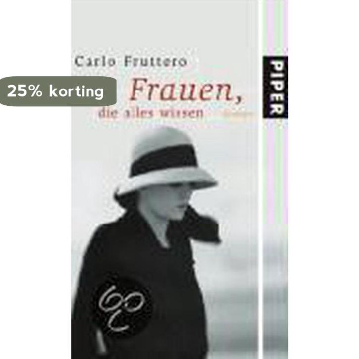 Frauen, die alles wissen 9783492051392 Carlo Fruttero, Boeken, Taal | Duits, Zo goed als nieuw, Verzenden