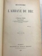 Signé; André Adolphe Porée - Histoire de lAbbaye du Bec, Antiek en Kunst