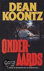 Licentie editie Onderaards 9789024535132 Dean R. Koontz, Boeken, Verzenden, Gelezen, Dean R. Koontz