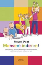 Mensenkinderen! 9789035140219, Livres, Psychologie, Steven Pont, Verzenden