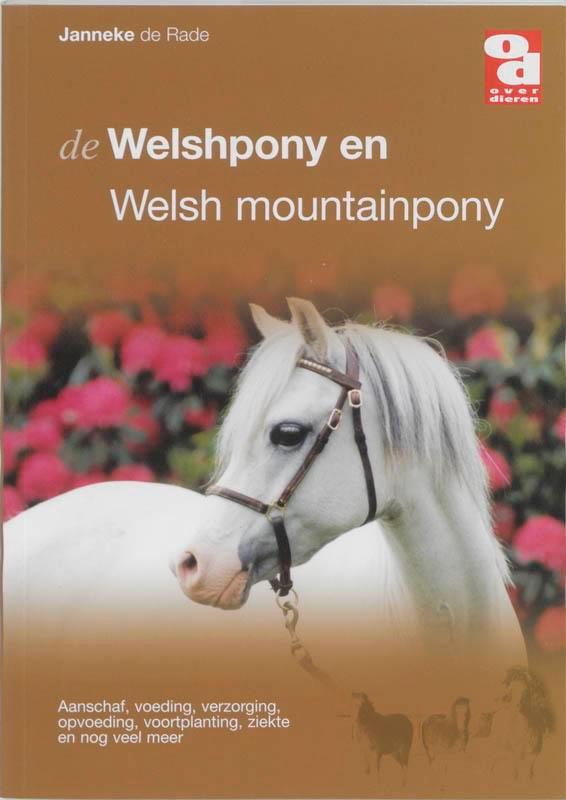 De Welshpony en Welsh mountainpony / Over Dieren / 127, Livres, Loisirs & Temps libre, Envoi
