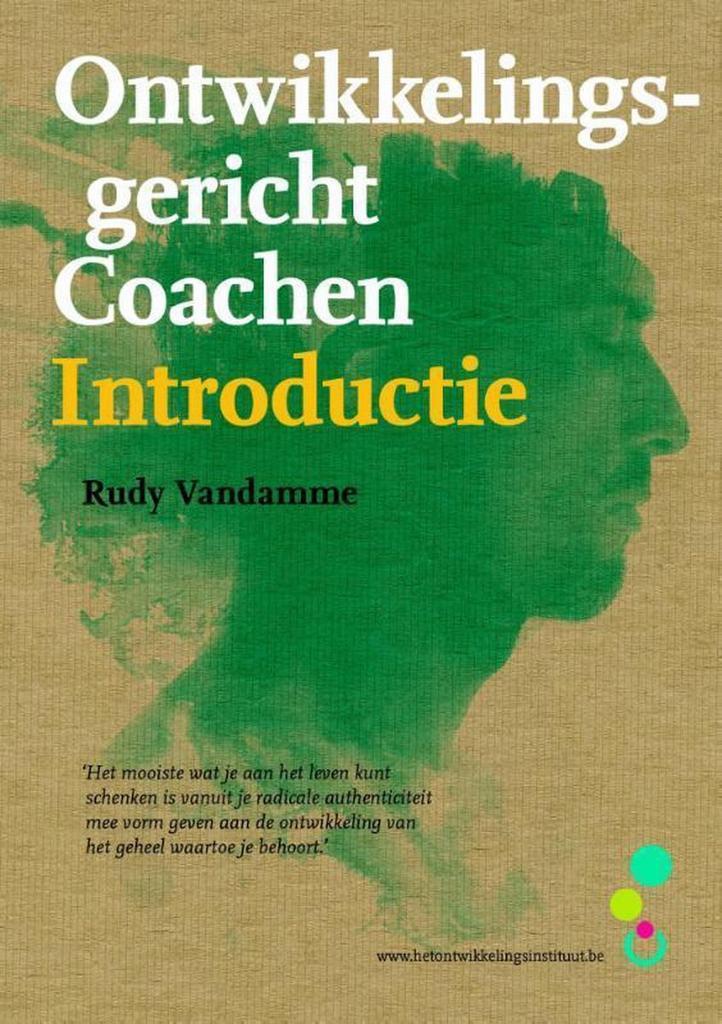 Ontwikkelingsgericht coachen 9789490384098 Rudy Vandamme, Boeken, Schoolboeken, Zo goed als nieuw, Verzenden