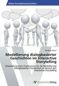 Modellierung dialogbasierter Geschichten im Int. Christoph., Livres, Livres Autre, Envoi
