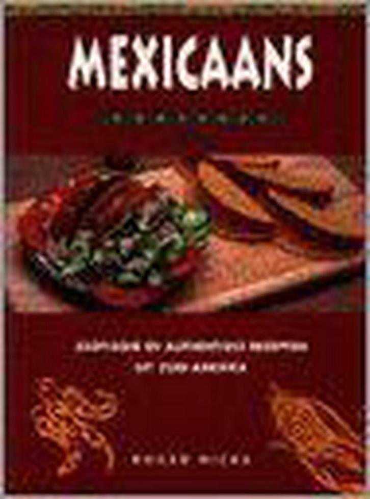 Mexicaans kookboek 9789072267658 R. Hicks, Boeken, Kookboeken, Gelezen, Verzenden