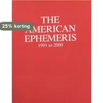 The American Ephemeris 1991 to 2000 9780917086212, Verzenden, Neil F. Michelsen
