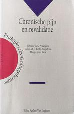 Chronische pijn en revalidatie / Praktijkreeks, Boeken, Verzenden, Gelezen, J.W.S. Vlaeyen