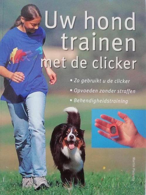 Uw hond trainen met de clicker - Martin Pietralla, Boeken, Overige Boeken, Zo goed als nieuw, Verzenden