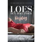 Vrijdag 9789461097705 Loes den Hollander, Boeken, Verzenden, Zo goed als nieuw, Loes den Hollander