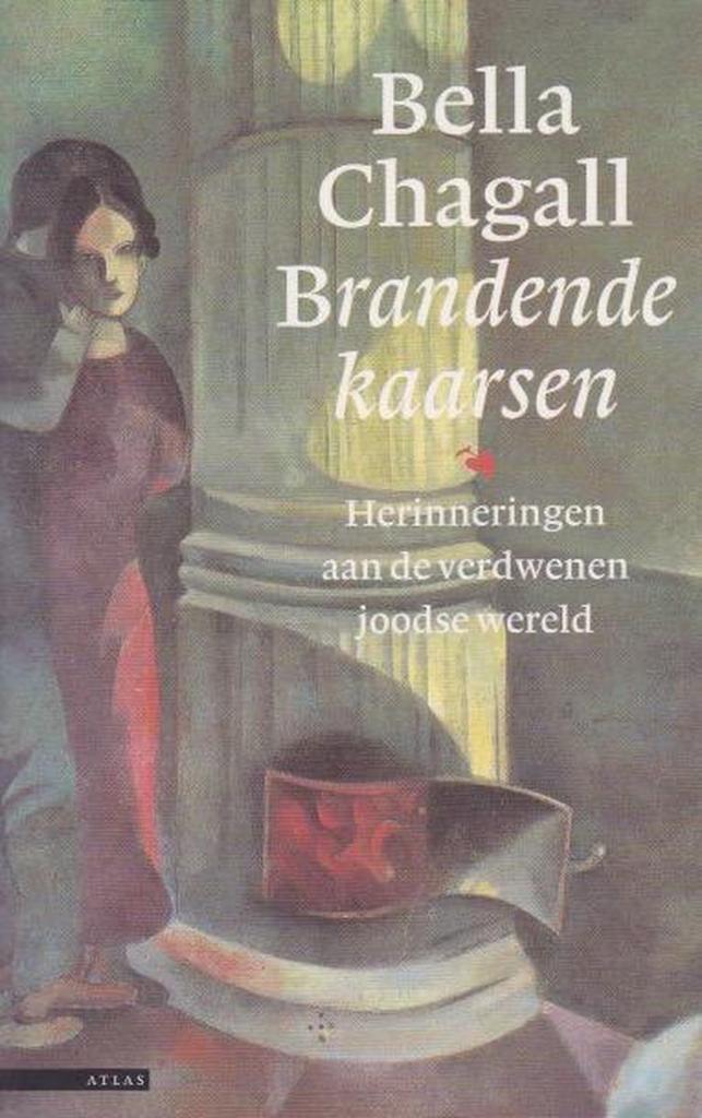 Brandende kaarsen 9789045006123 B. Chagall, Boeken, Romans, Zo goed als nieuw, Verzenden