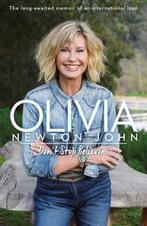 Dont Stop Believin 9781471186684 Olivia Newton-John, Verzenden, Zo goed als nieuw, Olivia Newton-John